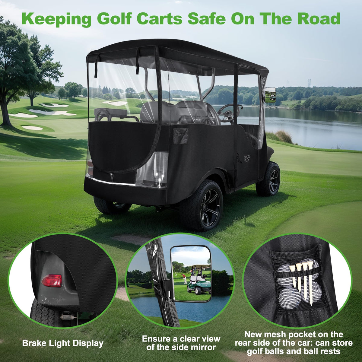 10L0L Golf Cart Enclosure roll-up doors enable quick access from inside or outside.