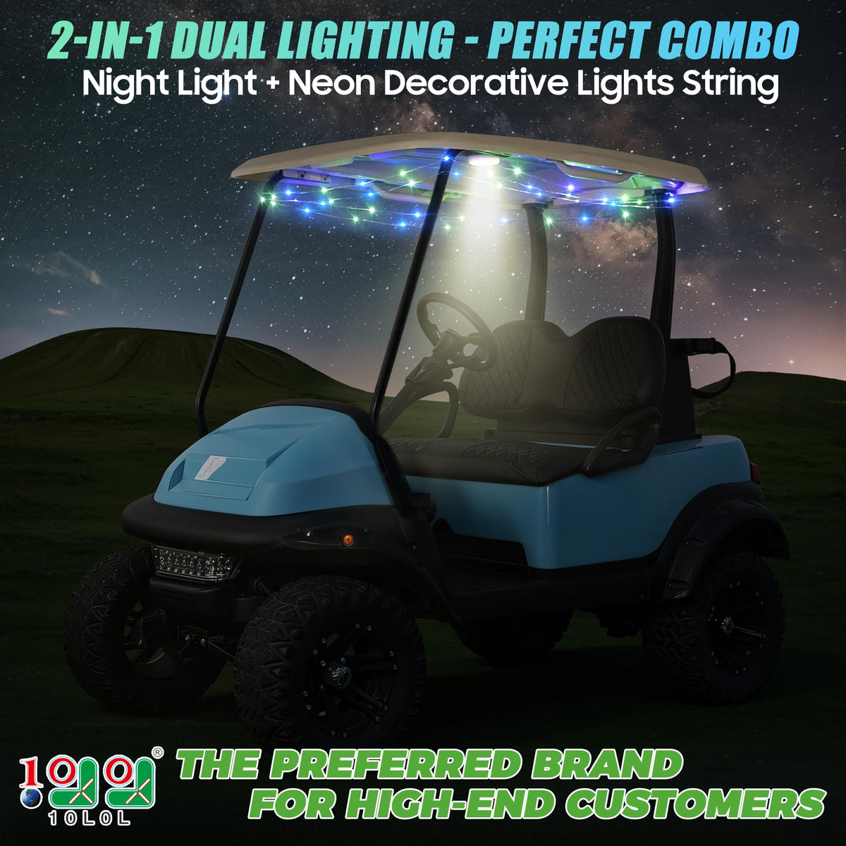 10L0L LED neon strip on cart roof providing ambient glow and visibility