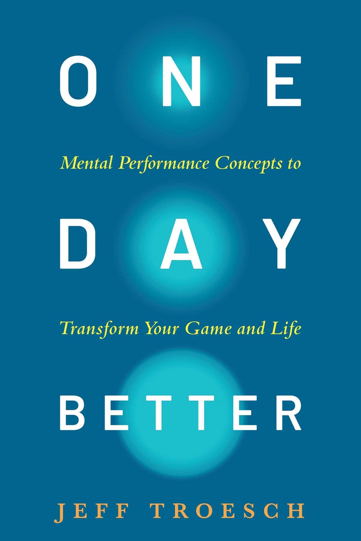 80-20 Publishing One Day Better cover for athletes seeking mental performance insights.