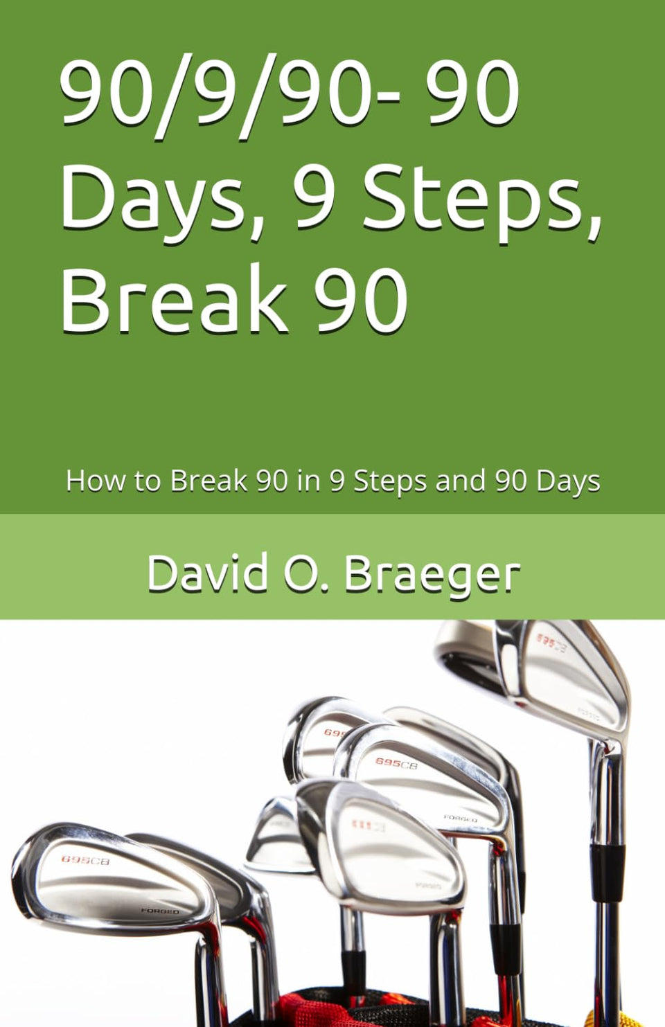 90/9/90 ebook cover showing the 90-day, 9-step framework to improve golf scores