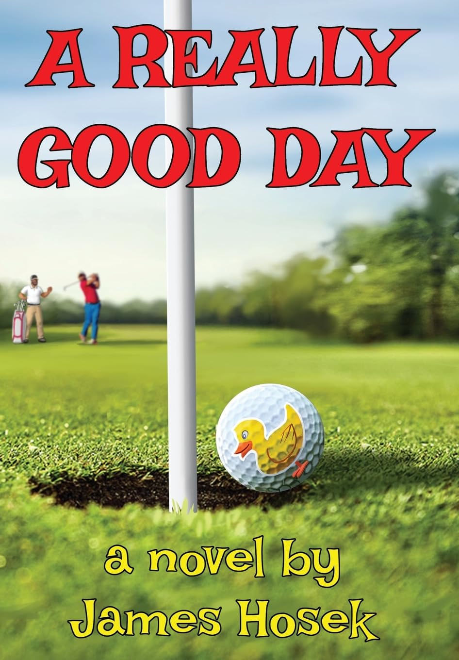 A Really Good Day cover featuring a golfer on a sunrise tee, inspiring for golf fiction fans.