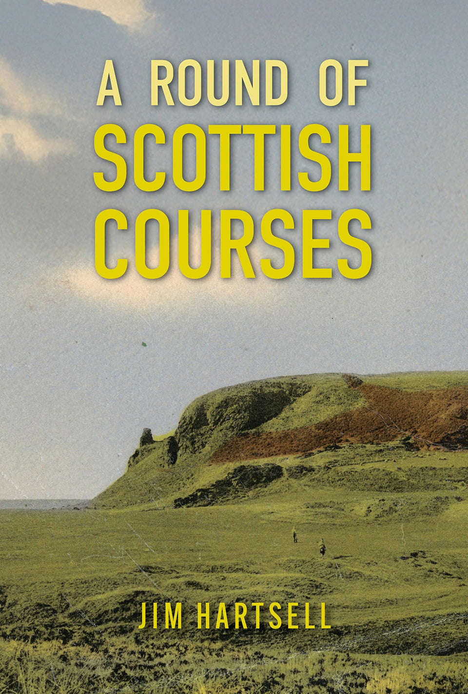 A Round of Scottish Courses cover image highlighting hidden Scottish golf gems for travelers.
