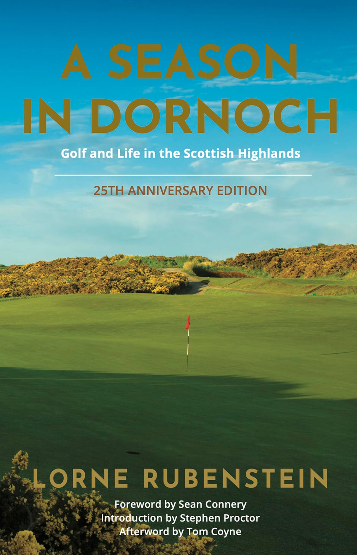 A Season in Dornoch cover image, showcases the Scottish golf life and travel inspiration.