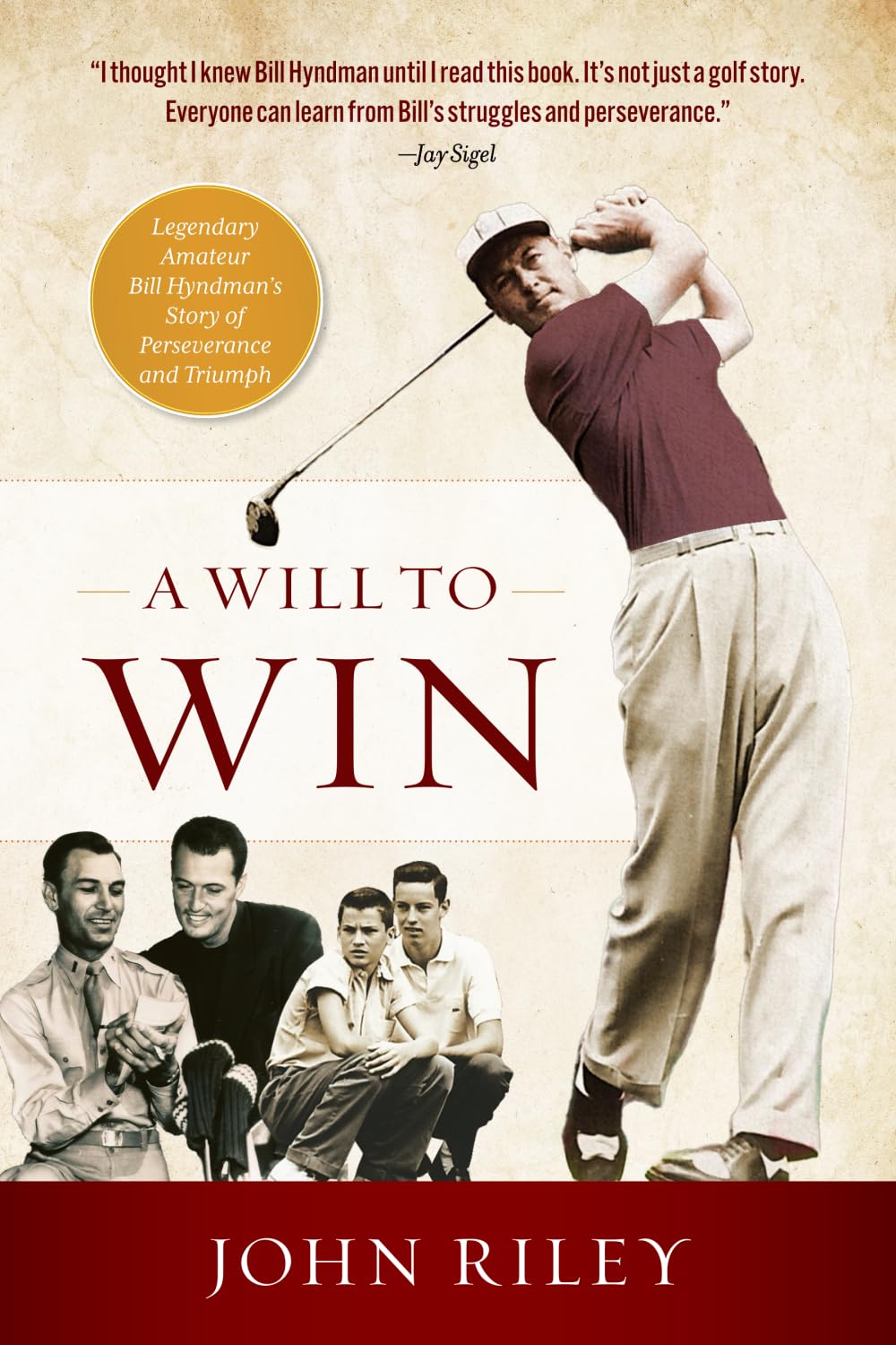 Cover of A Will to Win featuring Bill Hyndman, inspiring perseverance in golf storytelling.