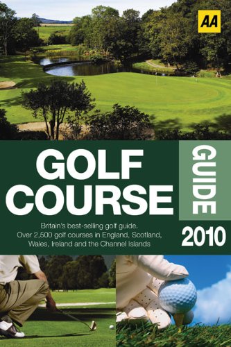 AA Golf Course Guide 2010 cover; plan your golf trip with course listings and hotel picks