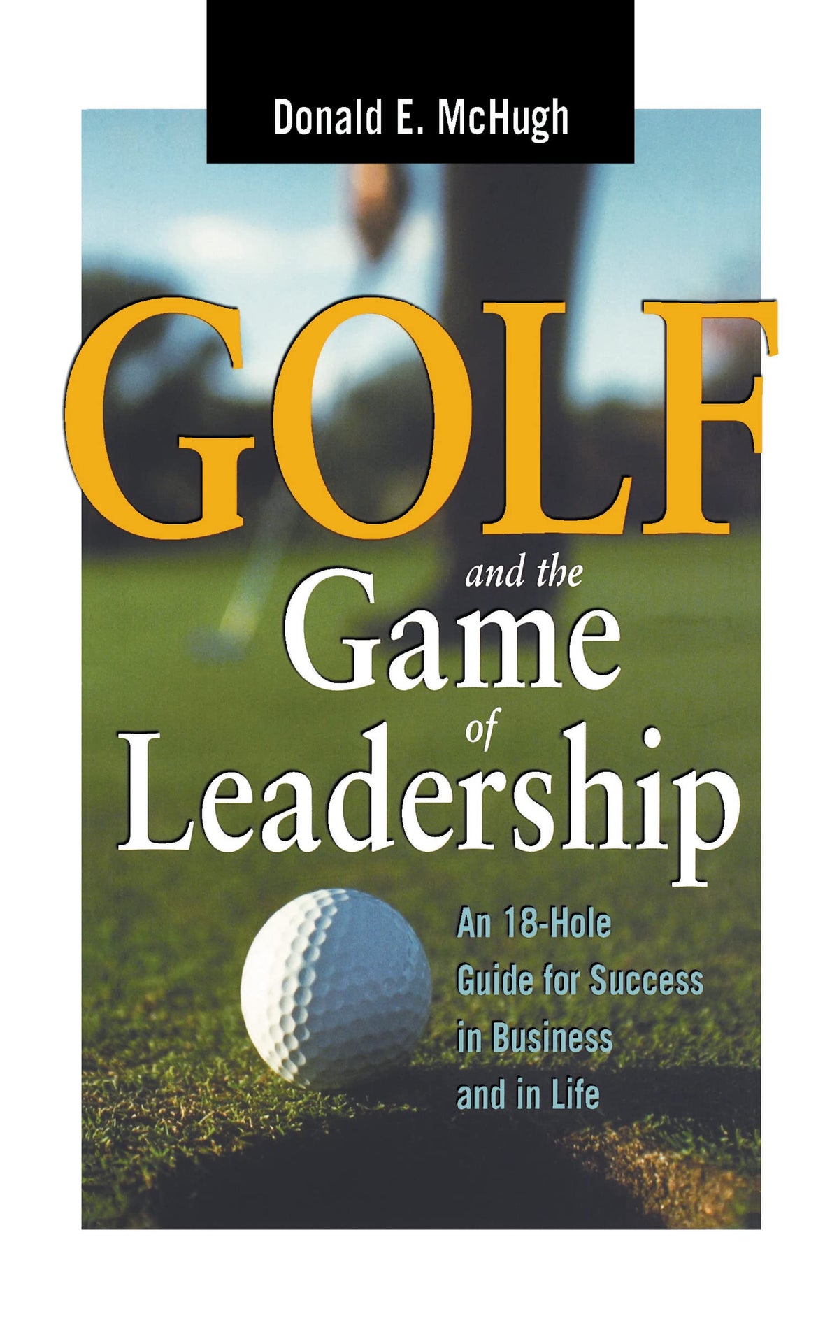 Amacom Golf and the Game of Leadership cover illustrating leadership lessons from golf for business success.