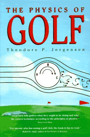 American Institute of Physics The Physics of Golf cover highlights swing mechanics for better control
