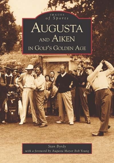Arcadia image of Augusta-Aiken golf golden age, highlighting historic courses and legendary players.