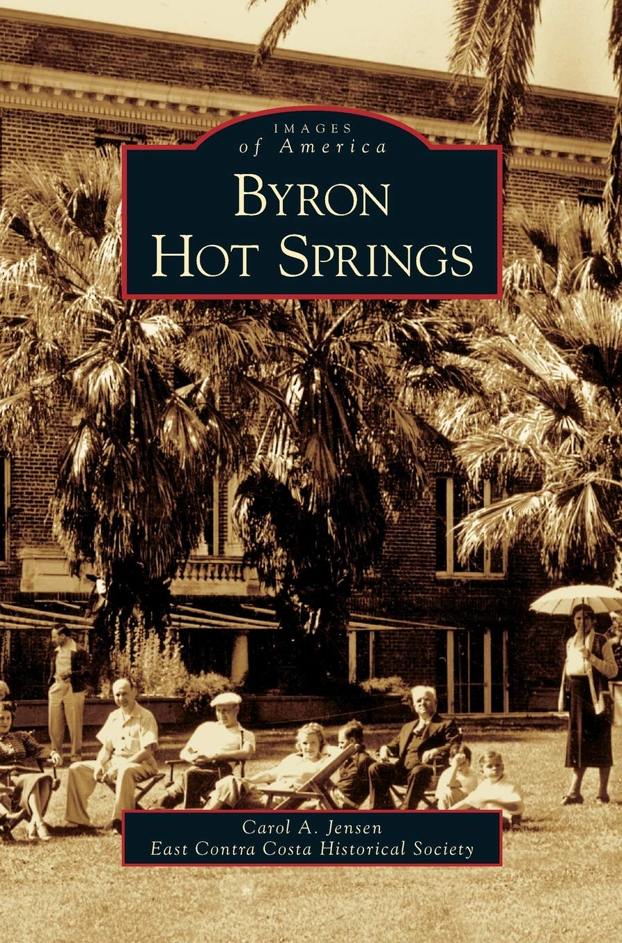 Arcadia Byron Hot Springs resort view highlights historic hotels and tranquil grounds for a nostalgic escape.
