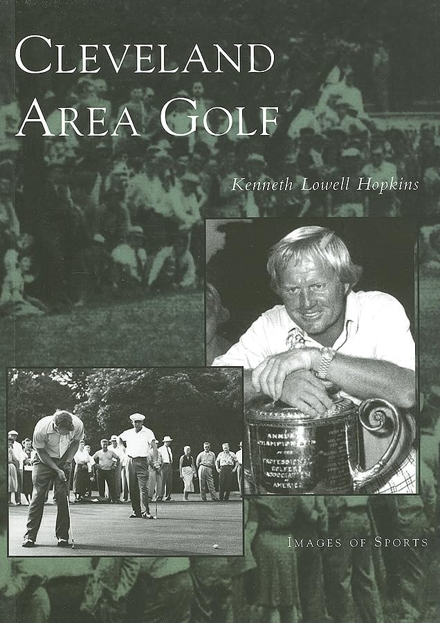 Arcadia Cleveland-area golf history image highlighting iconic courses for enthusiasts and collectors