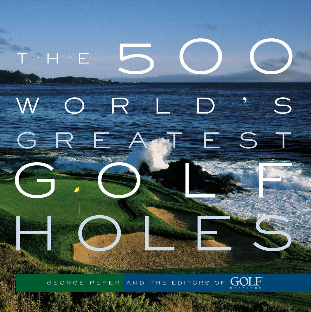 Artisan The 500 World's Greatest Golf Holes cover, a striking coffee-table centerpiece for golf lovers.
