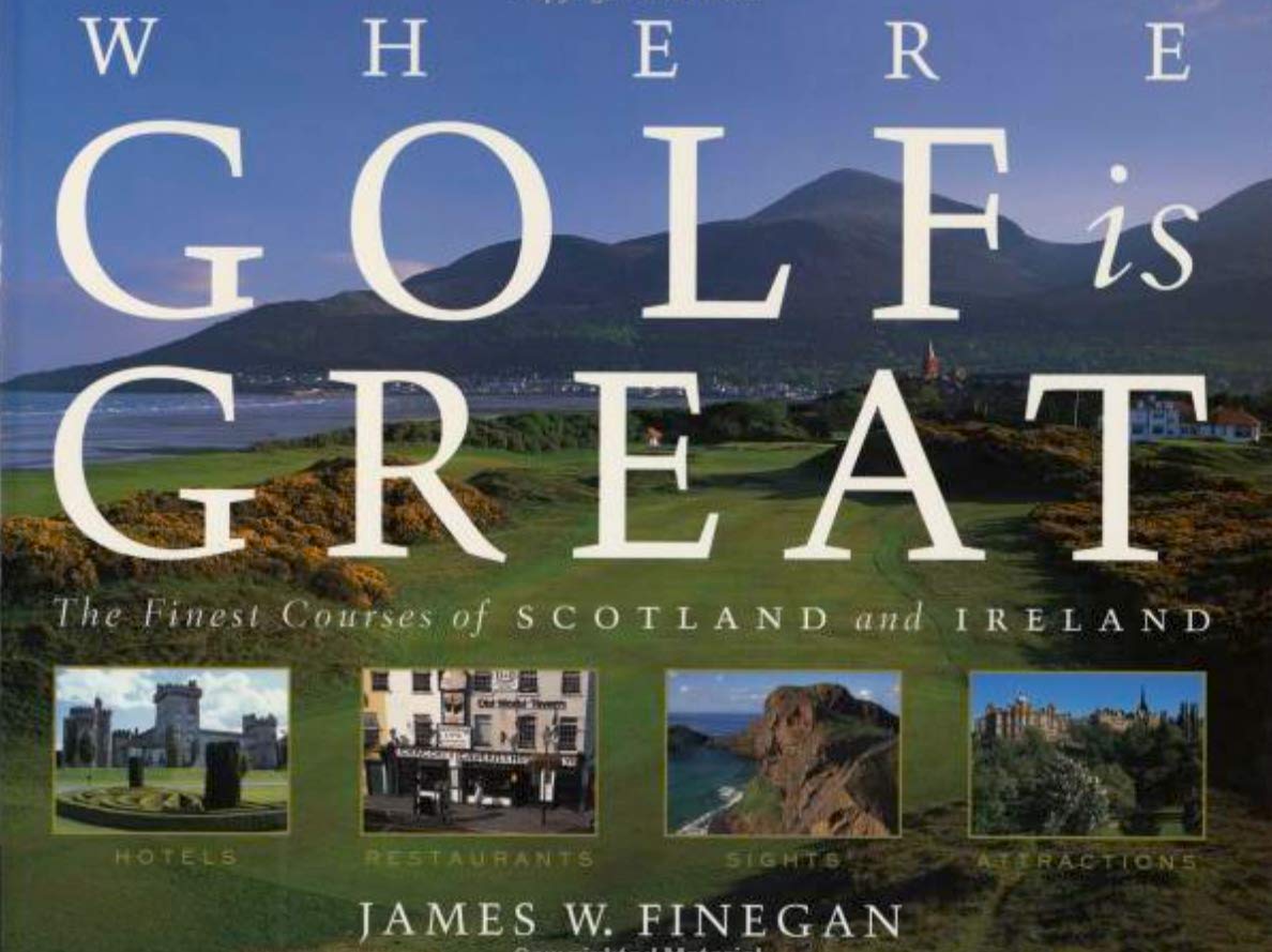 Artisan Where Golf Is Great cover featuring Scottish and Irish courses for travel inspiration.
