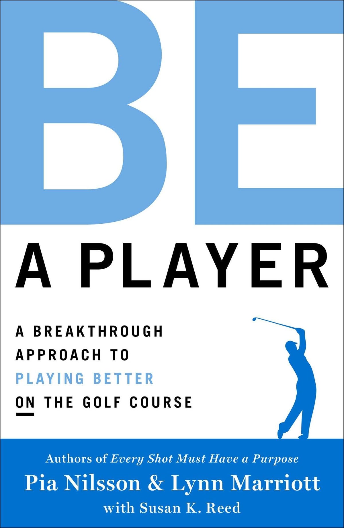 Atria Books Be a Player book cover, highlighting a breakthrough approach to better on-course performance.