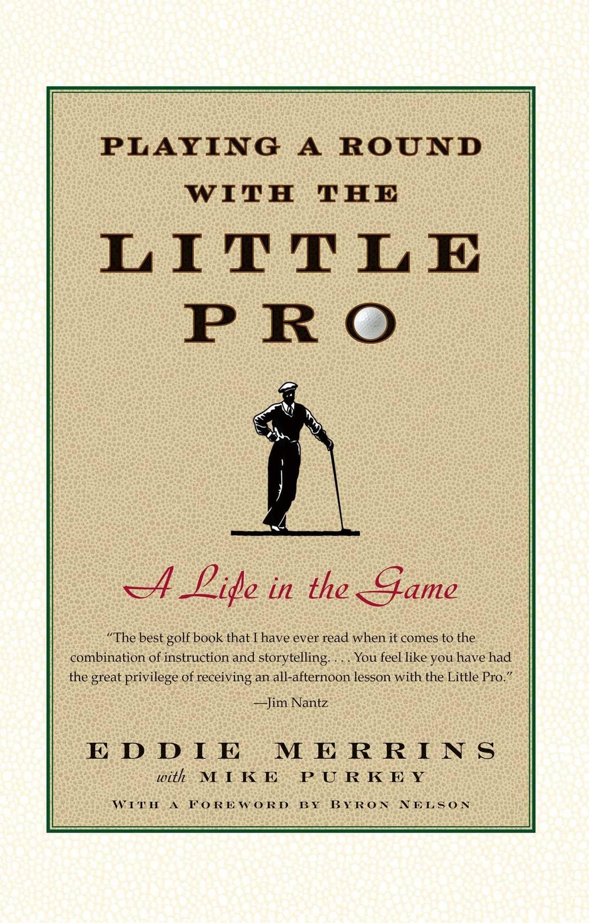 Atria Books cover image for Playing a Round with the Little Pro, a golf memoir offering inspiration
