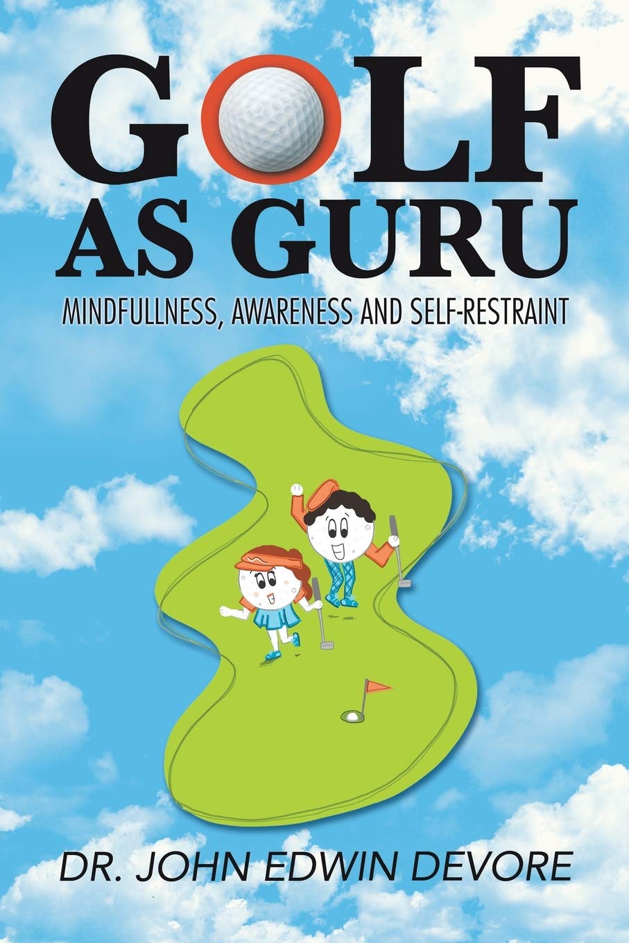 Authorhouse Golf as Guru book cover showcases mindfulness concepts for golfers