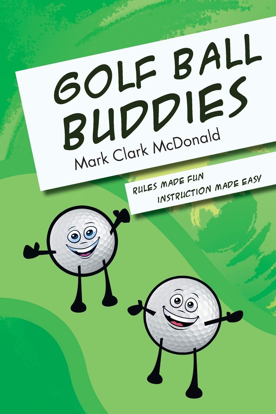 Authorhouse Golf Ball Buddies cover art inviting family-friendly golf storytelling.