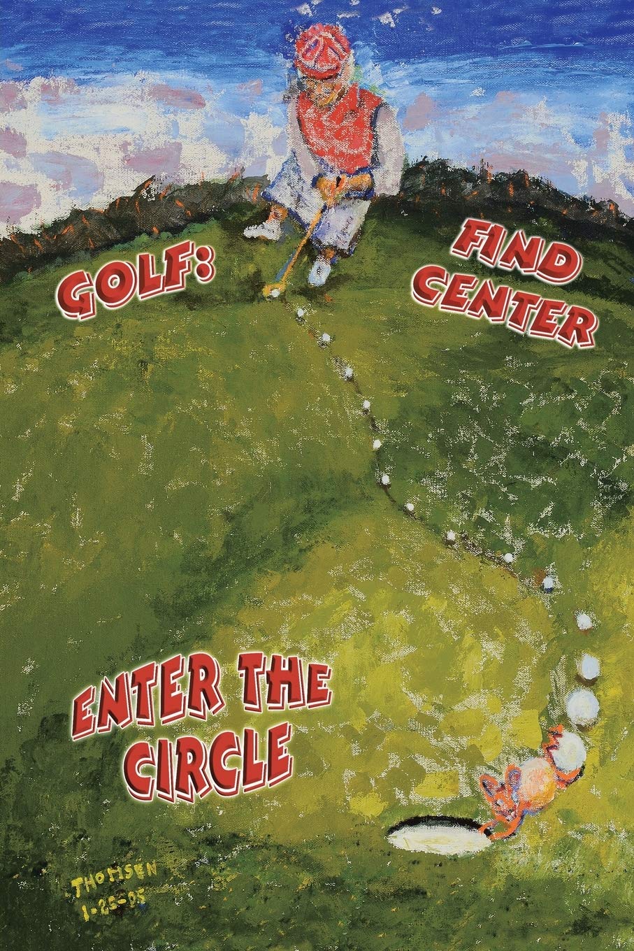 Authorhouse Golf Find Center Enter Circle image highlights balanced focus for mindful play.