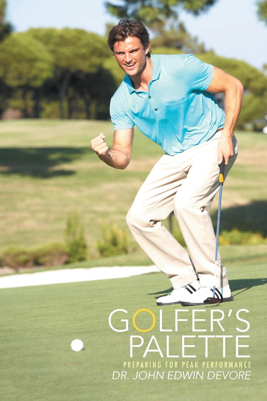 Authorhouse Golfer's Palette book cover, highlighting focus and enjoyment for golfers.