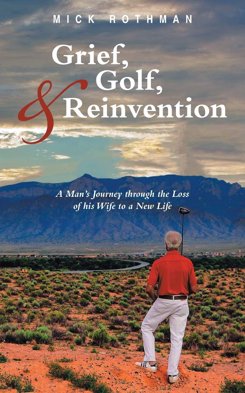 Authorhouse Grief, Golf, and Reinvention cover showing a reflective journey toward renewal and resilience