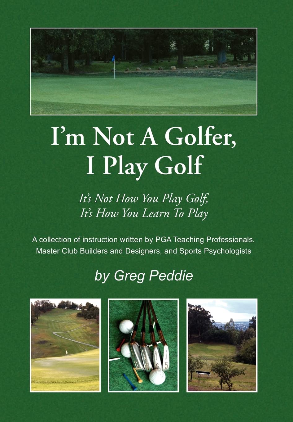 Authorhouse I'm Not a Golfer, I Play Golf book cover—essential guide for improving your practice