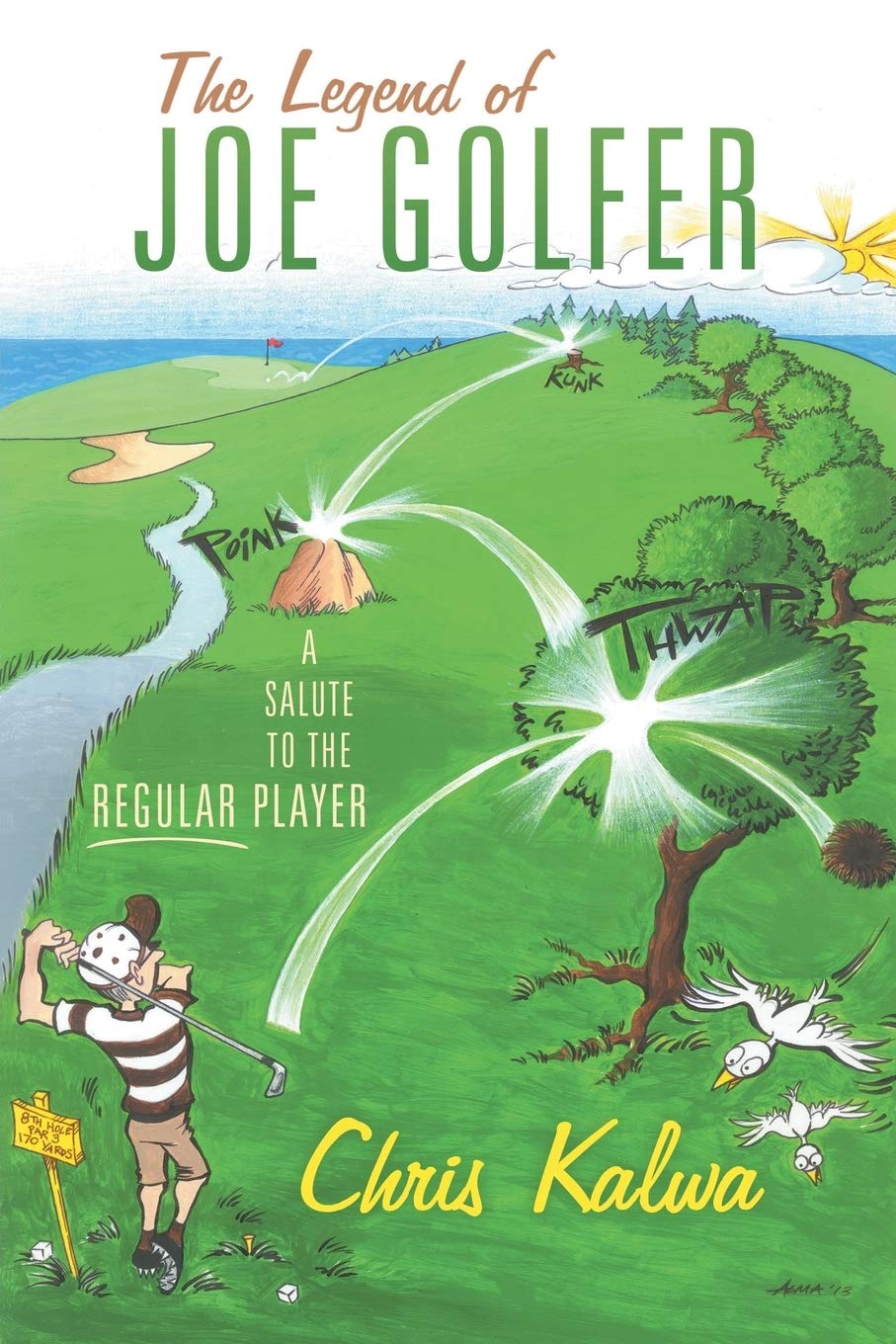 Authorhouse The Legend of Joe Golfer cover: relatable tips for everyday golfers