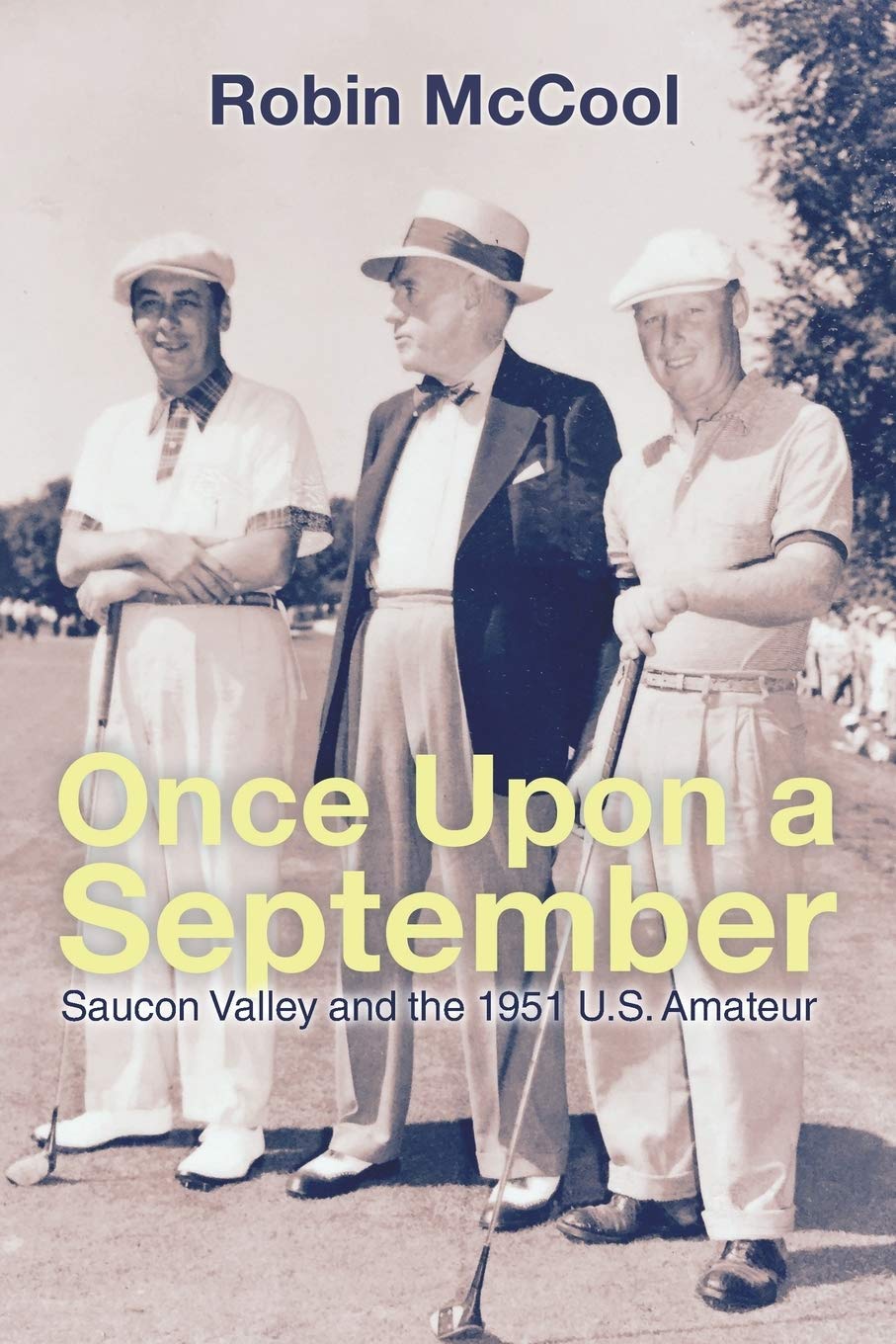 Authorhouse Once Upon a September Saucon Valley cover—engaging historical golf narrative for enthusiasts