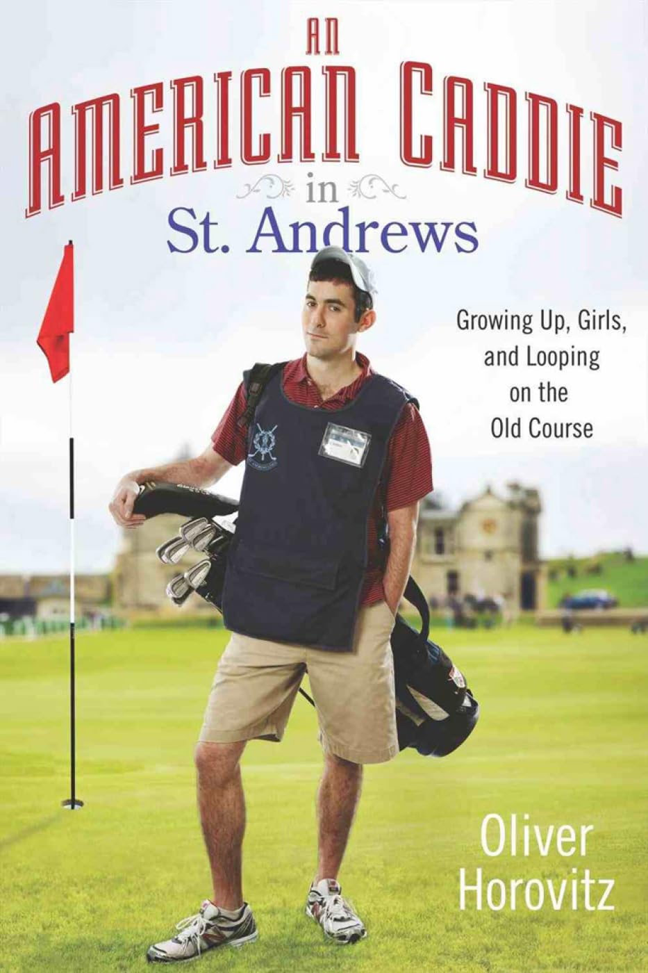 Avery cover image for An American Caddie in St. Andrews—great for golf fans seeking behind-the-scenes course stories.