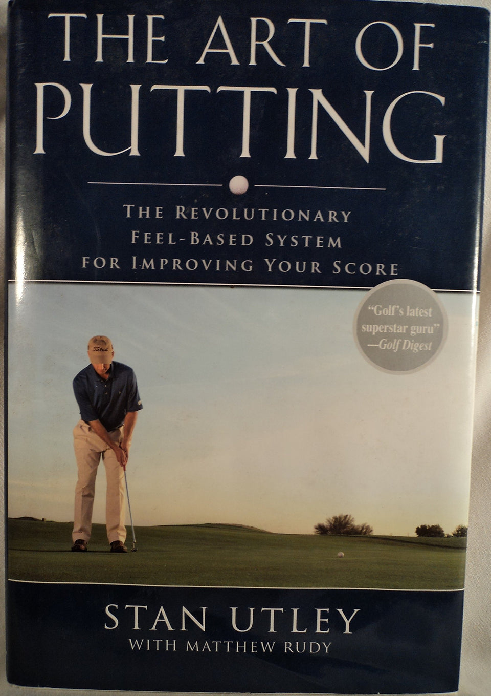Avery The Art of Putting cover — feel-based approach to improving greens on the course.
