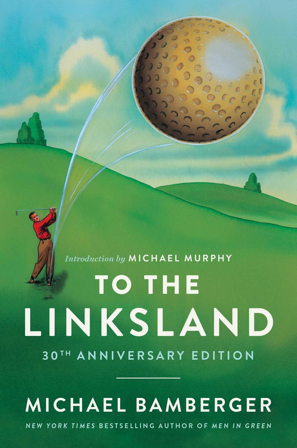 Avid Reader Press To the Linksland 30th Anniversary Edition cover, ideal for golf fans seeking a timeless memoir