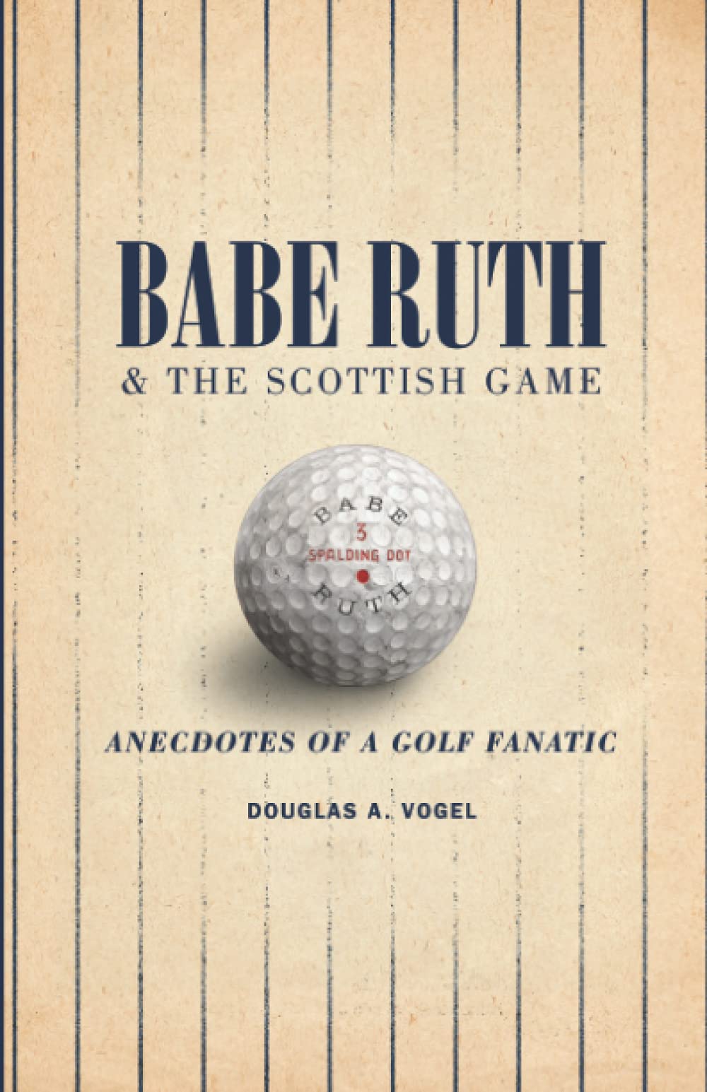 Babe Ruth and the Scottish Game cover image; discover golf legends and cross-sport history.