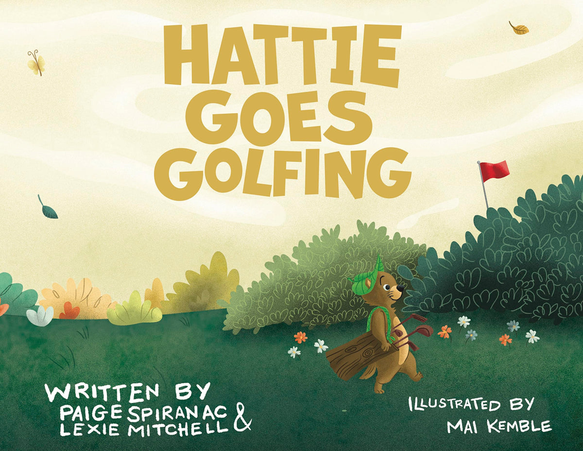 Back Nine Press Hattie Goes Golfing cover shows a determined gopher on the golf course, inspiring persistence.