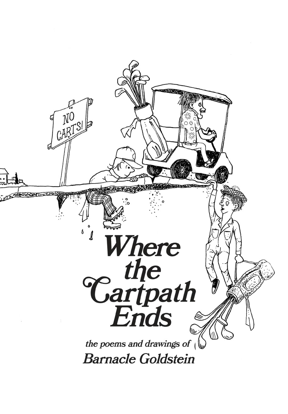 Barnacle Goldstein's Where the Cartpath Ends cover, showcasing golf humor and relatable tales for readers.