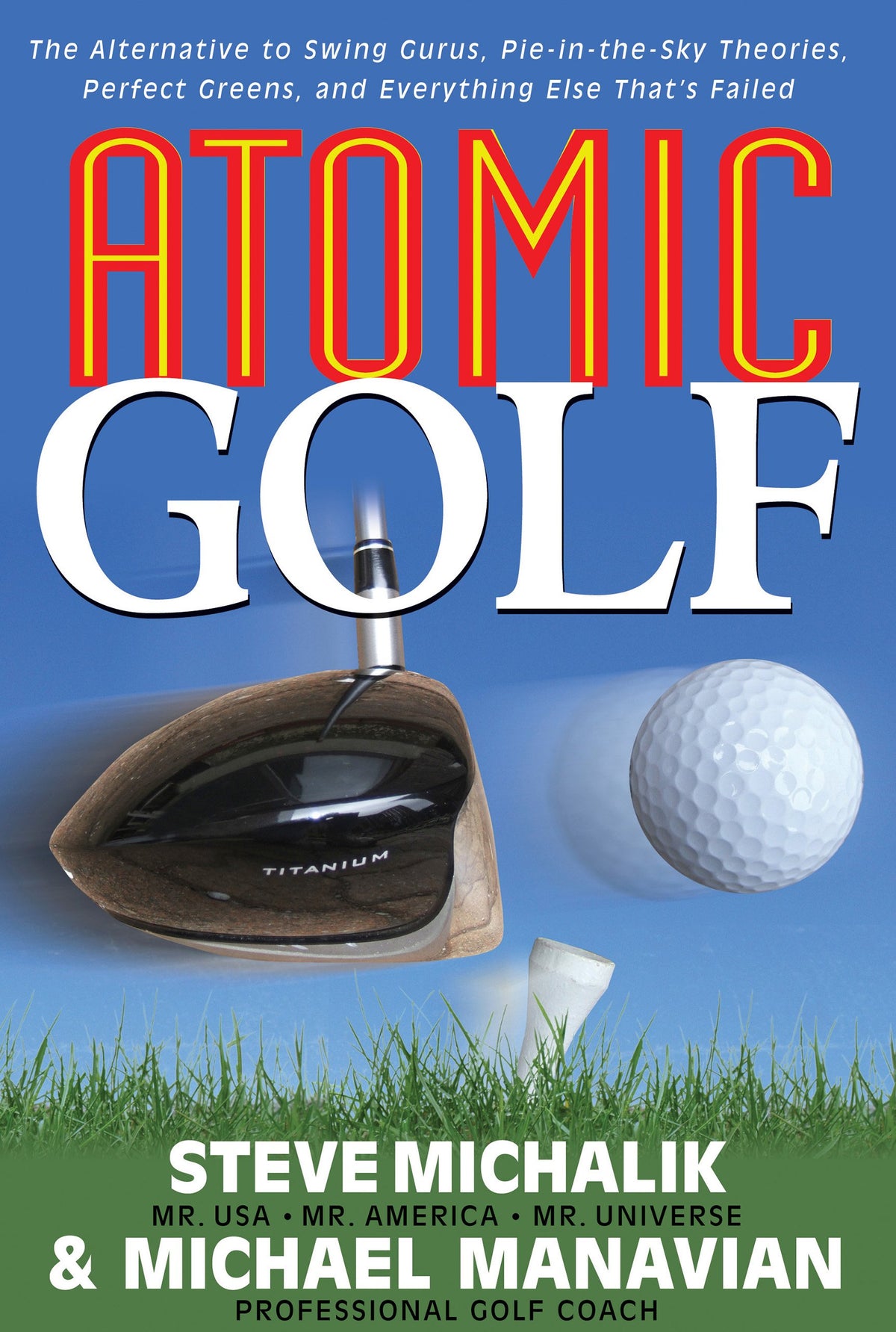 Basic Health Publications' Atomic Golf cover illustrating mind/body training for a sharper swing