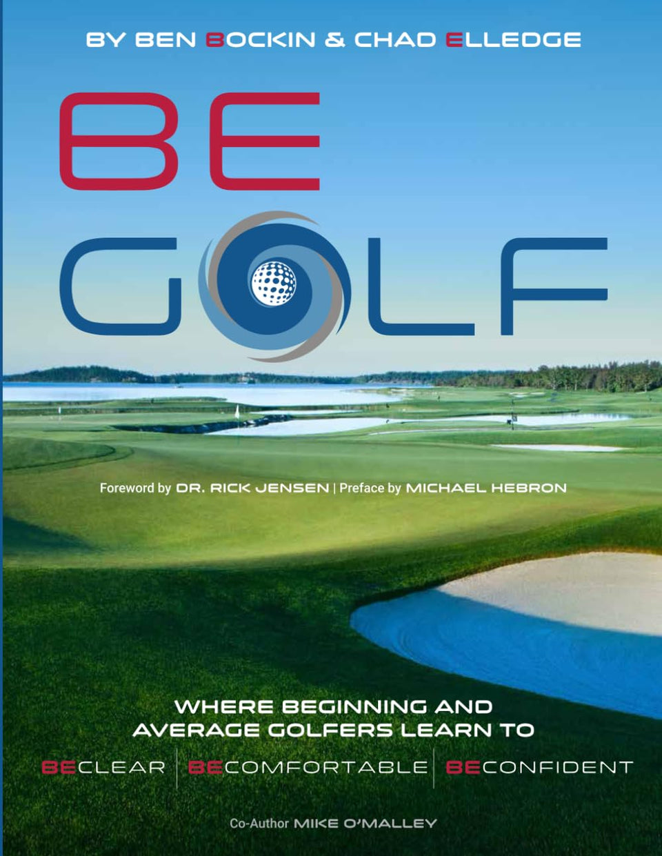 BE Golf book cover inspires clarity, comfort, and confidence on the greens.