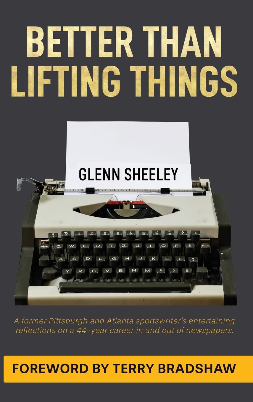 Better Than Lifting Things book cover featuring Glenn Sheeley with sports legends, inviting readers to explore sports writing insights
