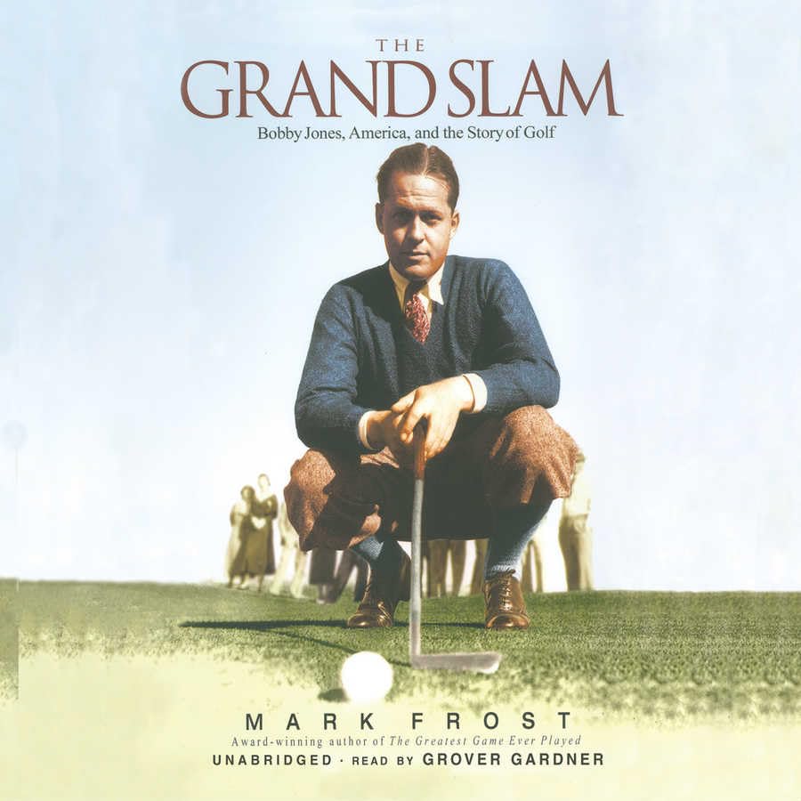 Blackstone Publishing Grand Slam cover art featuring Bobby Jones, ideal for golf history fans.