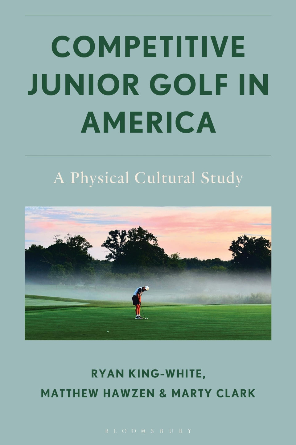 Bloomsbury Academic book cover: competitive junior golf in America, highlighting social justice and equity in sport.