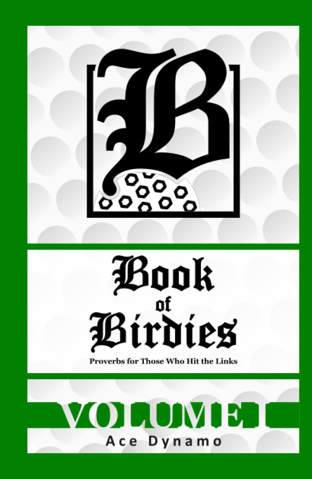 Book of Birdies Volume 1 front cover with golf proverbs offering motivation for players