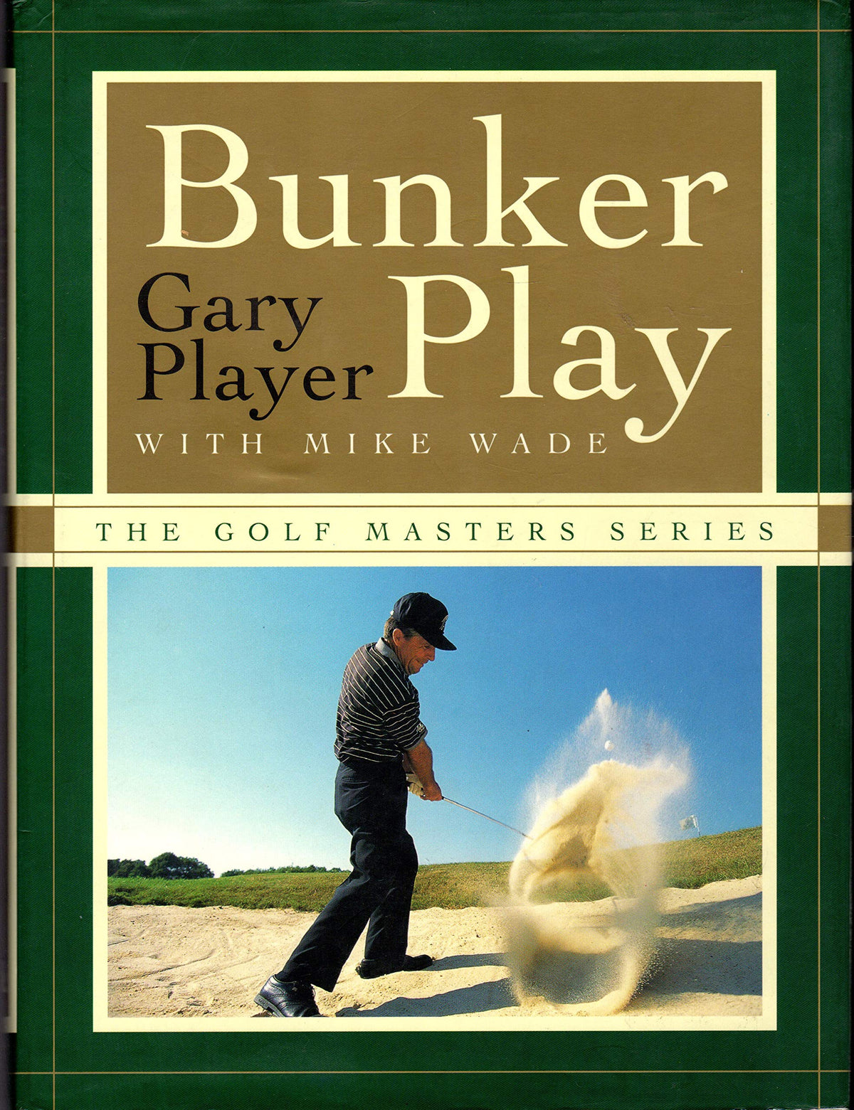 Broadway Books Bunker Play: sand-shot technique guide to improve bunker consistency on the course