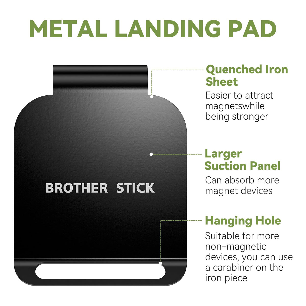 Brother Stick durable metal construction withstands rounds and rough conditions.