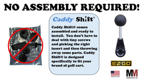 Caddy Shift large grip knob allows easy shifting and reduced fatigue