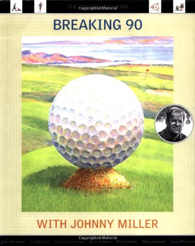 Callaway Break 90 with Johnny Miller book cover showing expert golf instruction for all levels.