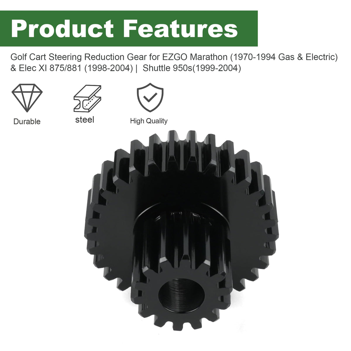 Camotokiit steering reduction gear matches OEM references 13133G1 and 23279G1 for EZGO compatibility.