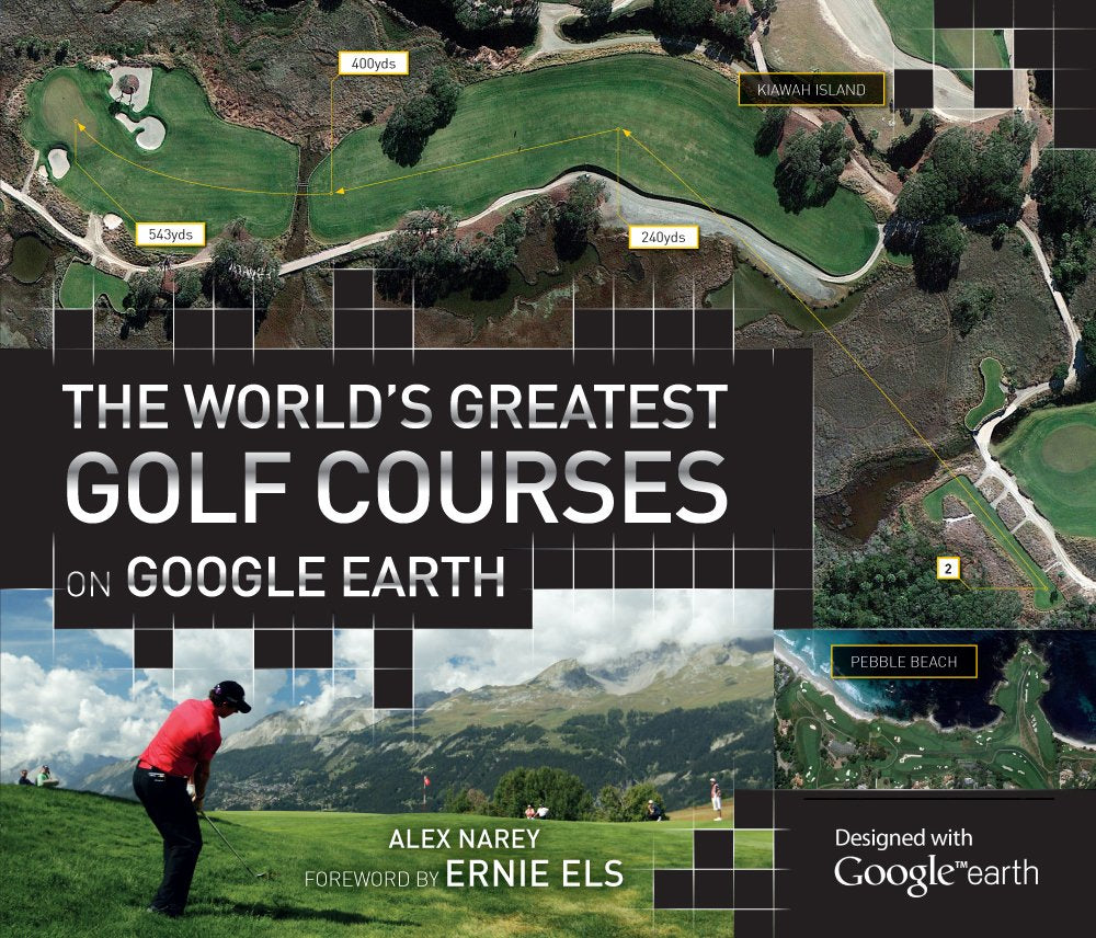 Carlton Books The World's Greatest Golf Courses on Google Earth cover; explore iconic courses from home.