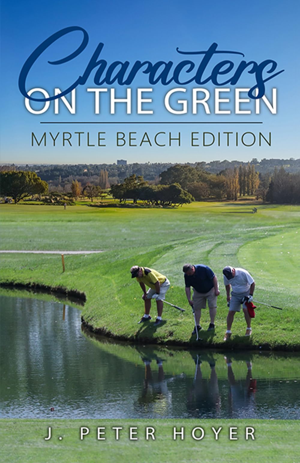 Characters on the Green Myrtle Beach Edition cover, humorous golf stories for beach readers.