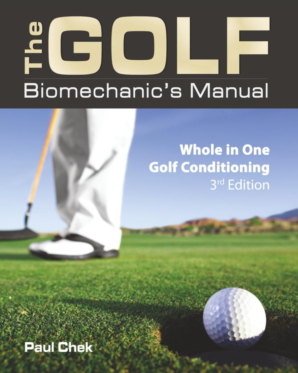CHEK Inst The Golf Biomechanic's Manual 3rd Edition cover, a holistic conditioning guide for golf