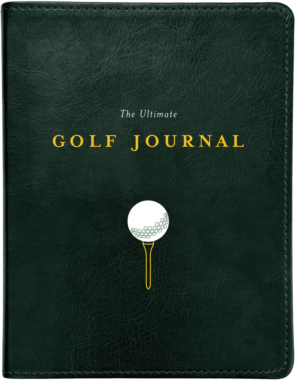 Chronicle Books The Ultimate Golf Journal cover, elegant faux leather finish, ideal for on-the-go scorekeeping.