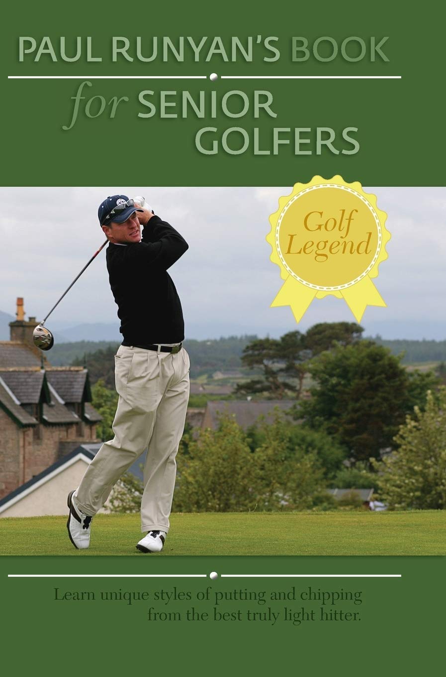 Churchill Dunn Paul Runyans Book for Senior Golfers cover shows practical short-game guidance for players over 50