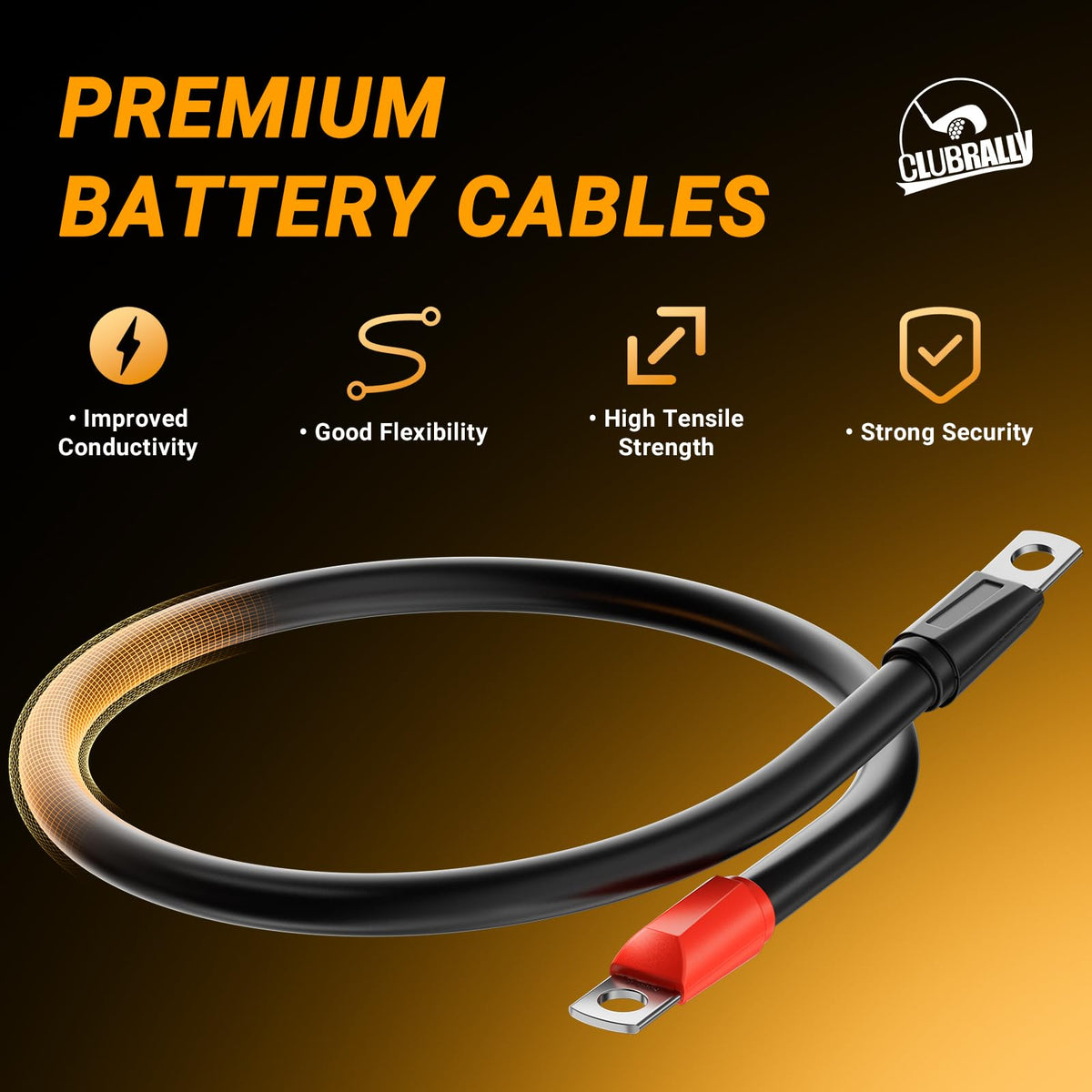 CLUBRALLY four gauge wires resist heat and abrasion for longer life