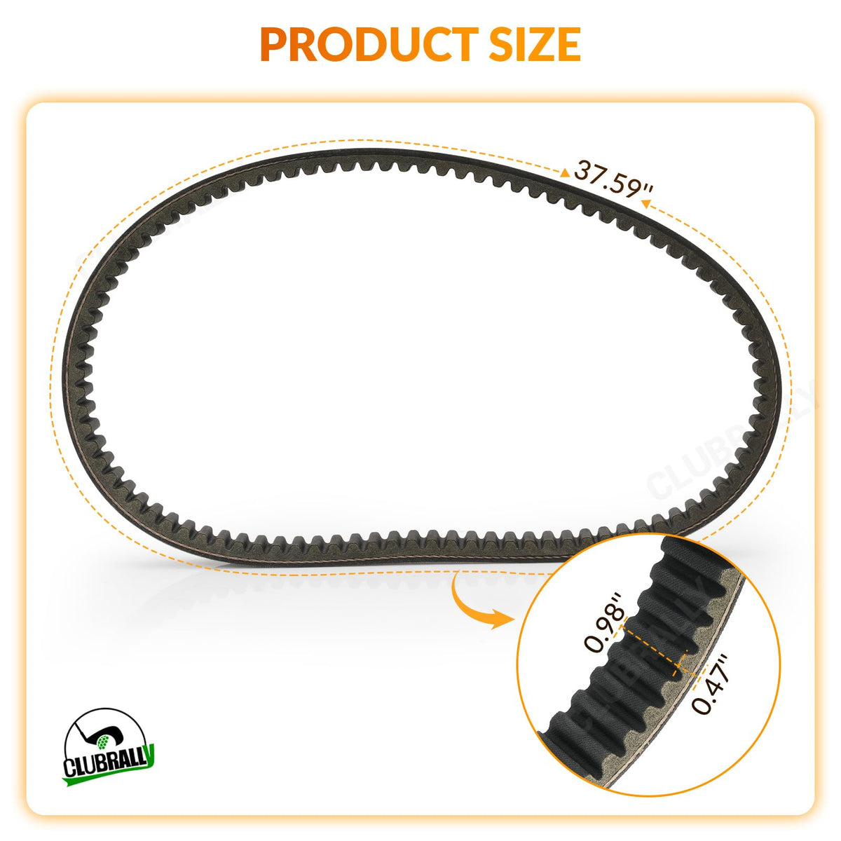 Durable CLUBRALLY belt for 295cc and 350cc engines delivers steady performance.